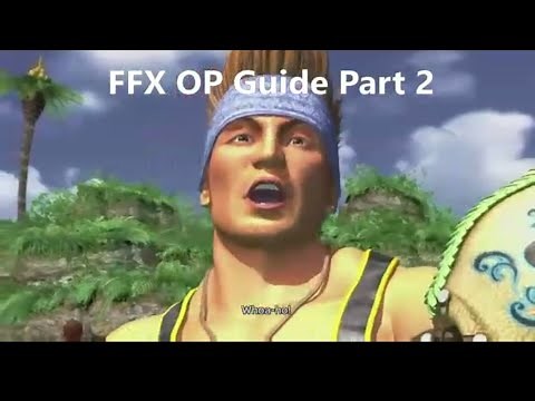 Final Fantasy X Guide - How to be Overpowered! Part 2: Besaid