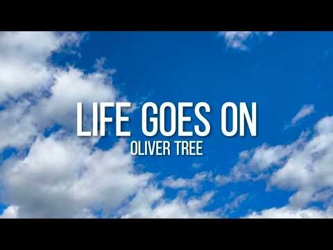 Oliver Tree - Life Goes On (Lyrics)