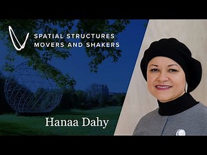 'Spatial Structures; Movers and Shakers' - with Hanaa Dahy