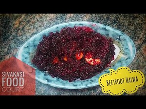 Beetroot Halwa | Tamil | Sivakasi Food Court
