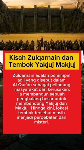 Kisah Dzulkarnain dan Tekmbok Yakjuj Makjuj