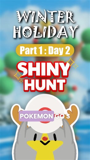 👀Something Shinied Today✨Winter Holiday Part 1: Day 2 #pokemongo #shinyhunting #ポケモンgo #pokemon