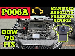 Jaguar / Land Rover 2.0 Diesel P006A Manifold Absolute Pressure Sensor - How To Fix - Location