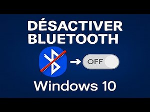 🖥️🔵 Désactiver le Bluetooth sur Windows 10 en 1 Minute !