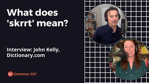 Have you ever wondered about new words like "skrrt"? In this week's Grammar Girl podcast, I got to talk with John Kelly of Dictionary.com about fun new words and how they get into the dictionary! Subscribe now to get the show as soon as it comes out tomorrow night! Links in the comments. | Grammar Girl