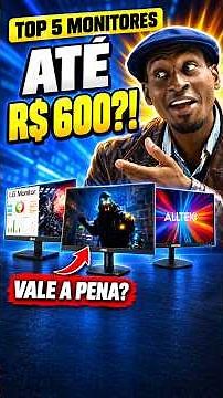 🖥️ UP TO R$600?! Which of these monitors is worth your money? 👀 Check out the TOP 5 and discover ...