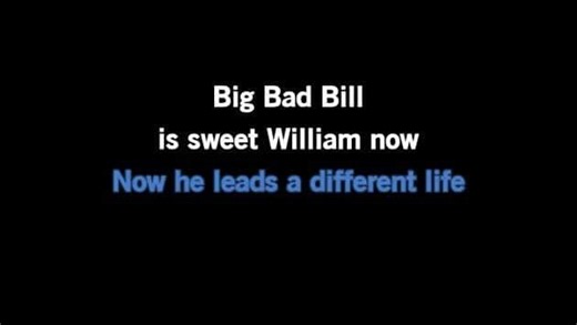 Karaoke Big Bad Bill (Is Sweet William Now) - Van Halen - CDG, MP4, KFN - Karaoke Version
