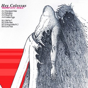 Hey Colossus - Dominant Male