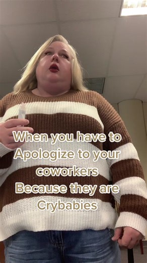 #coworkers #whiny #offend #crybaby #worklife | cry baby