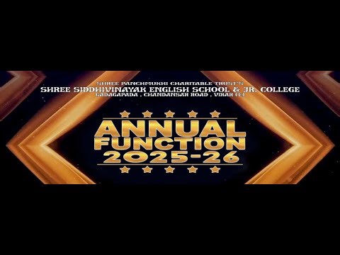|| SHREE SIDDHIVINAYAK ENGLISH SCHOOL & Jr. COLLEGE || ANNUAL FUNCTION 2025 - 26 ||