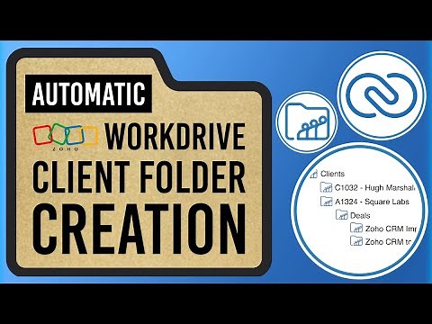 Automatically create structured Client folders in Zoho WorkDrive from Zoho CRM