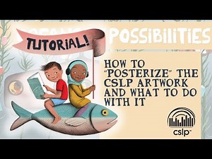 How to "Posterize" the CSLP Artwork, and What to do With it