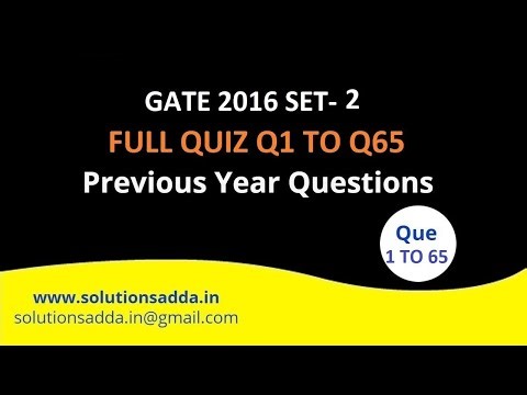 GATE 2016 SET-2 FULL QUIZ Q1 TO Q65 | GATE TEST SERIES | SOLUTIONS ADDA | EXPLAINED BY POOJA &VISHAL