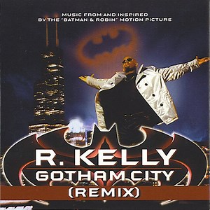 R. Kelly - Gotham City (Remix)