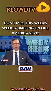 Join KlowdTV and watch this week’s Weekly Briefing from One America News! klowdtv.com/home.ktv #klowdtv #oan #America #weekly #briefing #news #breaking | KlowdTV | Facebook