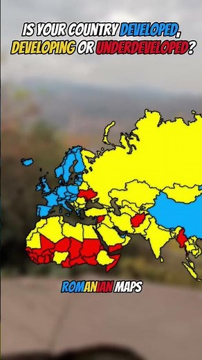 Is your country developed, developing or underdeveloped? #geography #mapping