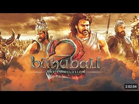 Baahubali 2 - The Conclusion (2017) Hindi Movie Full HD | Prabhas, Rana, Anushka Shetty, Tamannaah |