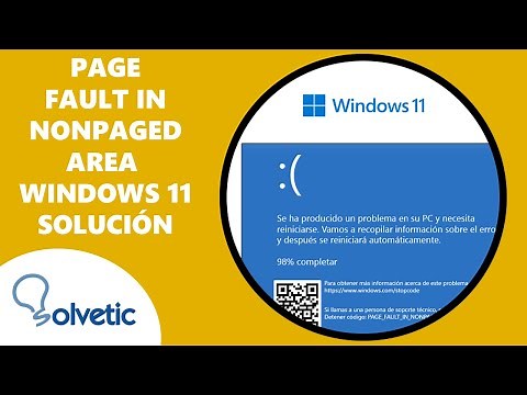 PAGE_FAULT_IN_NONPAGED_AREA Windows 11 SOLUCION ✔️
