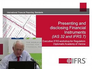 Presenting and Disclosing Financial Instruments in Accordance with IAS 32 and IFRS 7