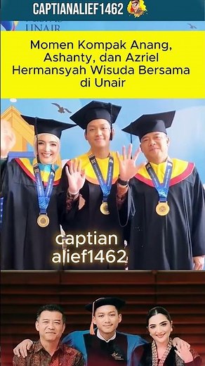 Momen Kompak Anang, Ashanty, dan Azriel Hermansyah Wisuda Bersama di Unair