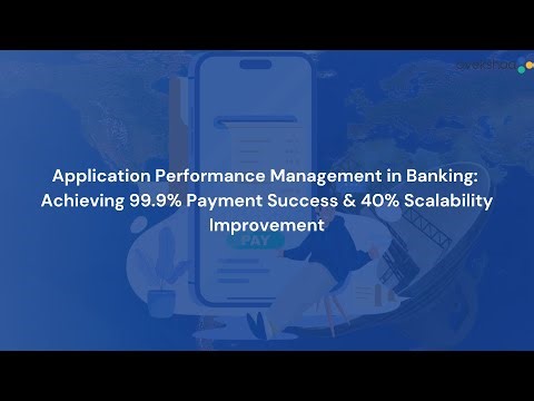 Application Performance Management in Banking