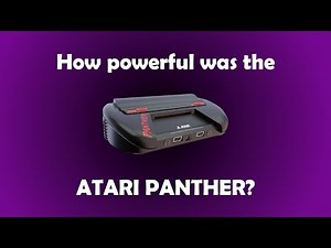 How Powerful Was The Atari Panther?