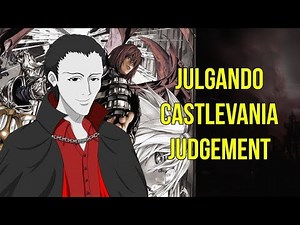 Julgando Castlevania Judgement