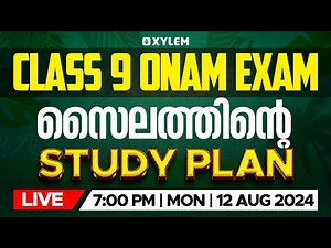 CLASS‌ 9 ONAM EXAM സൈലത്തിന്റെ STUDY PLAN | Xylem Class 9