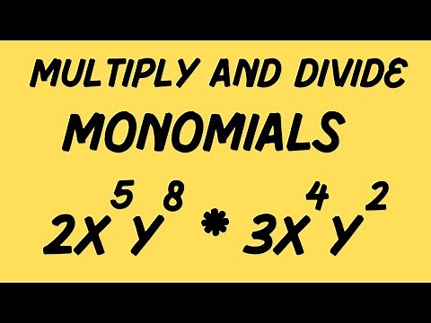 Multiplying and Dividing Monomials