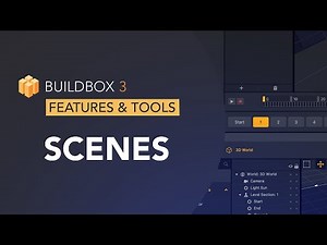Buildbox 3 Features and Tools: Scenes