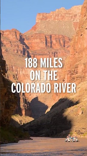 188 Miles of Rafting the Colorado through the Grand Canyon