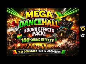 FREE Dancehall DJ Sound Effects Pack 🔥 (100+ Airhorns, Lasers, Samples & FX)