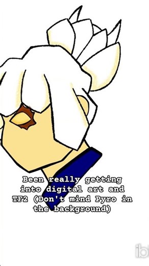 I don't have access to the game| #random #art #tf2 #pyro #ibispaintx #digitalart