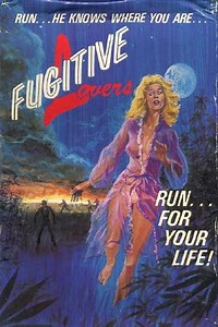 Fugitive Lovers (1975) - Movie