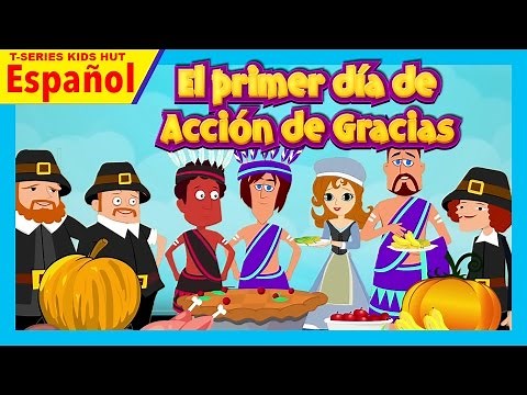 La Historia - El primer día de Acción de Gracias || Cuentos infantiles en español