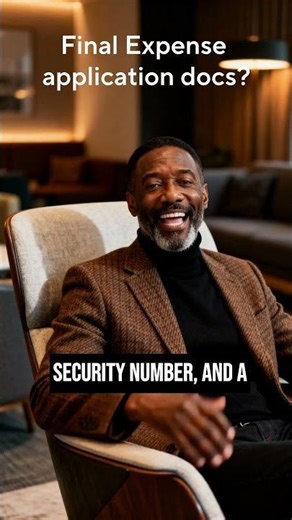 What documents do I need to apply for Final Expense?