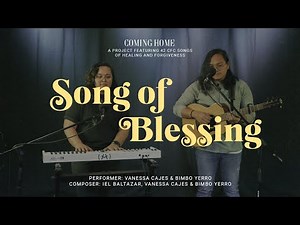 SONG OF BLESSING | CFC Songs of Healing and Forgiveness