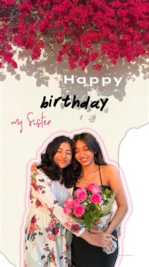 Sister Birthday Template | Happy Birthday Sister Reels | Birthday Girl Shorts Video | Happy Birthday
