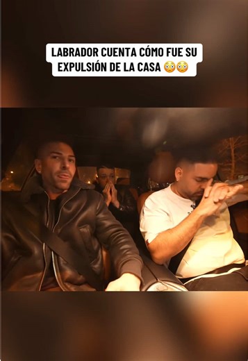 Labrador cuenta cómo fue su expulsión de la casa 😳😳 #lacasadelosgemelos2 #lacasadelosgemelos #zonagemelos #zonagemelosclips