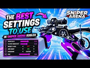 The BEST Settings To Use In Sniper Arena Roblox...