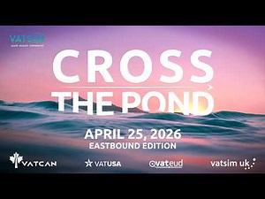 Cross the Pond Eastbound 2026 - Live ATC ZJX ARTCC on the VATSIM Network