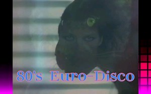 【80's Euro-Disco金曲集萃】_哔哩哔哩_bilibili