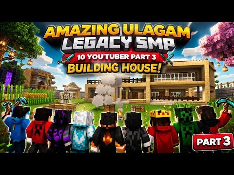 Minecraft part three survival series of amazing ulagam legacy smp with 10 youtuber of full fun ☺️😊