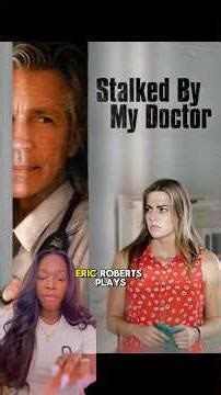 Do you like the Lifetime movie STALKED BY MY DOCTOR? 👀 #lifetimemovies #stalkedbymydoctor