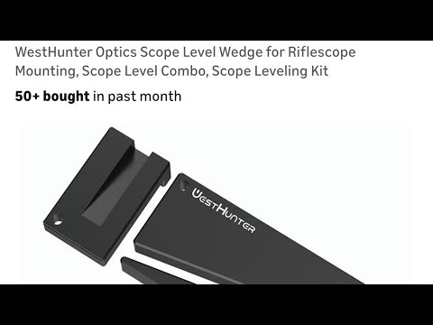 WestHunter Optics Scope Level Wedge for Riflescope Mounting Review.