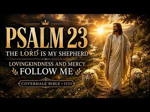 Psalm 23 (Lyrics) | The LORD Is My Shepherd | Christian Worship Song | Christian Music