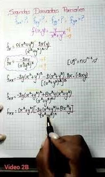 Segunda derivada parcial de f(x,y)=y/(x²+y²) | fxx | ∂²f/∂x² | Video 2B