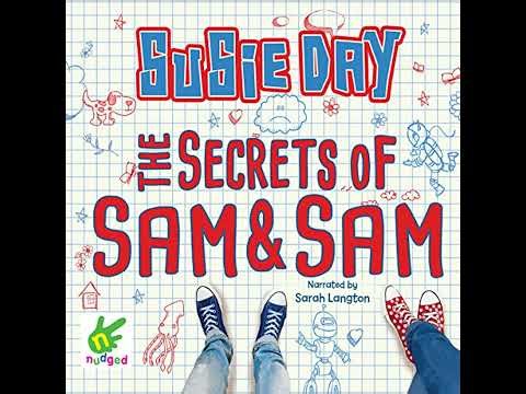 Secrets of Sam and Sam by Susie Day | Full Audiobook