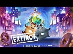 Extinct Movie Trailer