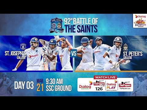 St. Joseph's College vs St. Peter's College - 92nd Battle of the Saints 2026 - Day 03